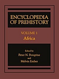 Encyclopedia of Prehistory: Volume 1: Africa (Paperback, 2001)