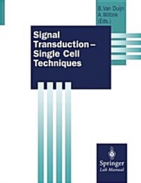 Signal Transduction -- Single Cell Techniques (Paperback, 1998)