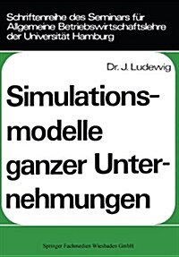 Simulationsmodelle Ganzer Unternehmungen (Paperback)
