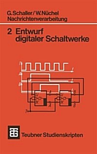 Nachrichtenverarbeitung Entwurf Digitaler Schaltwerke (Paperback, 4, 4, Uberarb., Er)