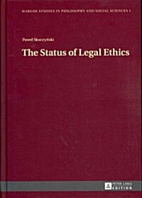 The Status of Legal Ethics (Hardcover)