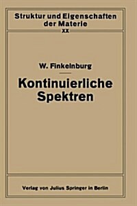 Kontinuierliche Spektren (Paperback, 1938)