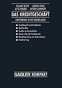 Das Kreditgesch?t: Einf?rung in Die Grundlagen (Paperback, 1993)