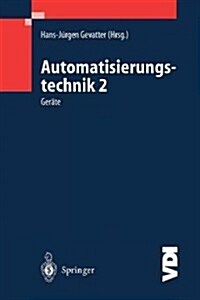 Automatisierungstechnik 2: Ger?e (Paperback)