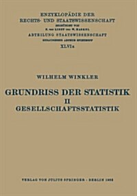 Grundriss Der Statistik. II. Gesellschaftsstatistik (Paperback)