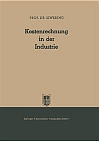 Kostenrechnung in Der Industrie (Paperback)