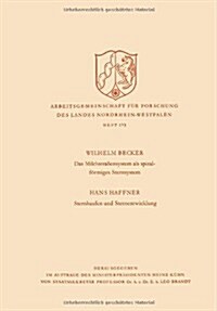 Das Milchstrasssensystem ALS Spiralfoermiges Sternsystem / Sternhaufen Und Sternentwicklung (Paperback, 1967 ed.)