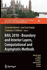 Bail 2010 - Boundary and Interior Layers, Computational and Asymptotic Methods (Paperback)
