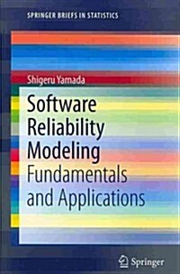 Software Reliability Modeling: Fundamentals and Applications (Paperback, 2014)