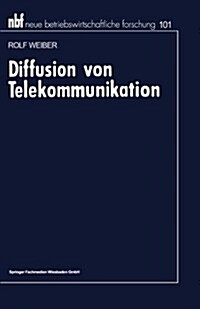 Diffusion Von Telekommunikation : Problem Der Kritischen Masse (Paperback)