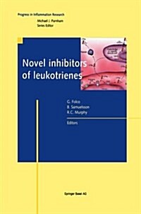 Novel Inhibitors of Leukotrienes (Paperback, Softcover Repri)