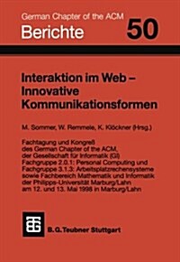 Interaktion Im Web -- Innovative Kommunikationsformen (Paperback, 1998)