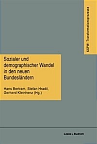 Sozialer Und Demographischer Wandel in Den Neuen Bundeslandern (Paperback, 1996 ed.)