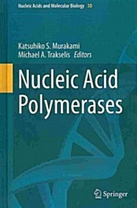 Nucleic Acid Polymerases (Hardcover, 2014)