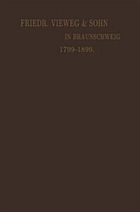 Verlagskatalog Von Friedr. Vieweg & Sohn in Braunschweig: Gegrundet in Berlin, 1. April 1786 Vereinigt April 1799 Mit Der Schulbuchhandlung in Braunsc (Paperback, Softcover Repri)