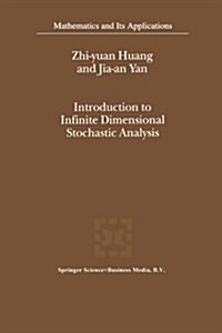 Introduction to Infinite Dimensional Stochastic Analysis (Paperback, Softcover Repri)