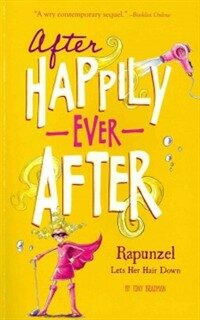 Rapunzel Lets Her Hair Down (Paperback)
