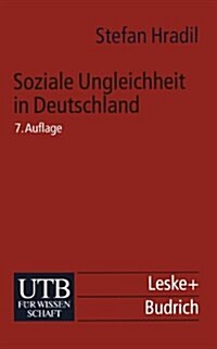 Soziale Ungleichheit in Deutschland (Paperback, 7, Softcover Repri)