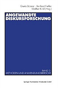 Angewandte Diskursforschung: Band 2: Methoden Und Anwendungsbereiche (Paperback, 1999)