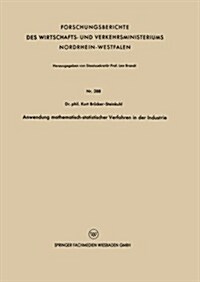 Anwendung Mathematisch-statistischer Verfahren in Der Industrie (Paperback)