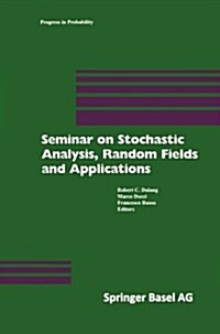 Seminar on Stochastic Analysis, Random Fields and Applications: Centro Stefano Franscini, Ascona, September 1996 (Paperback, Softcover Repri)