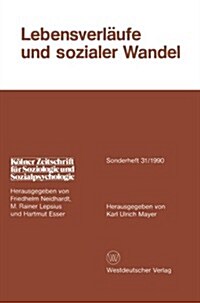 Lebensverl?fe Und Sozialer Wandel (Paperback, 1990)