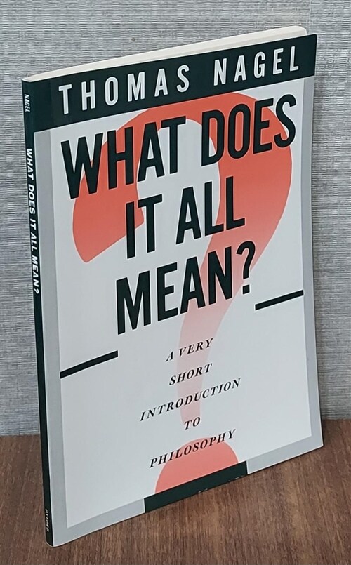 [중고] What Does It All Mean?: A Very Short Introduction to Philosophy (Paperback, Revised)