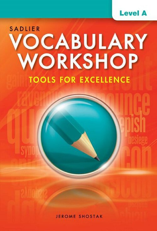 Vocabulary Workshop Tools for Excellence A : Student Book (G-6) (Paperback)