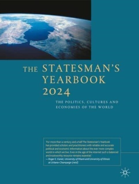 The Statesmans Yearbook 2024 : The Politics, Cultures and Economies of the World (Hardcover, 1st ed. 2023)