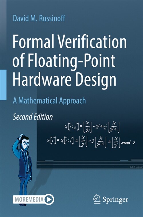 Formal Verification of Floating-Point Hardware Design: A Mathematical Approach (Paperback, 2, 2022)