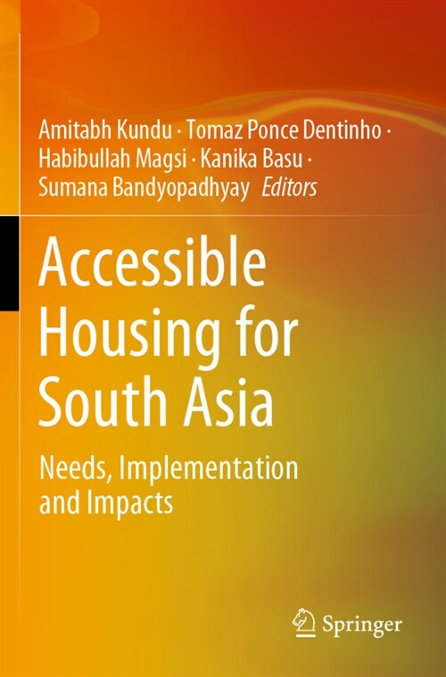 Accessible Housing for South Asia: Needs, Implementation and Impacts (Paperback, 2022)