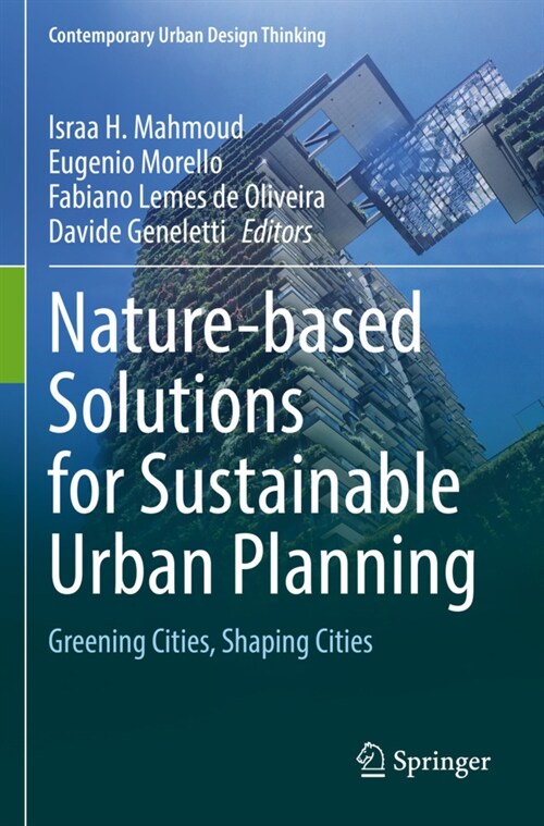 Nature-Based Solutions for Sustainable Urban Planning: Greening Cities, Shaping Cities (Paperback, 2022)