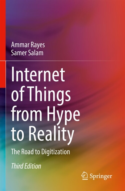 Internet of Things from Hype to Reality: The Road to Digitization (Paperback, 3, 2022)