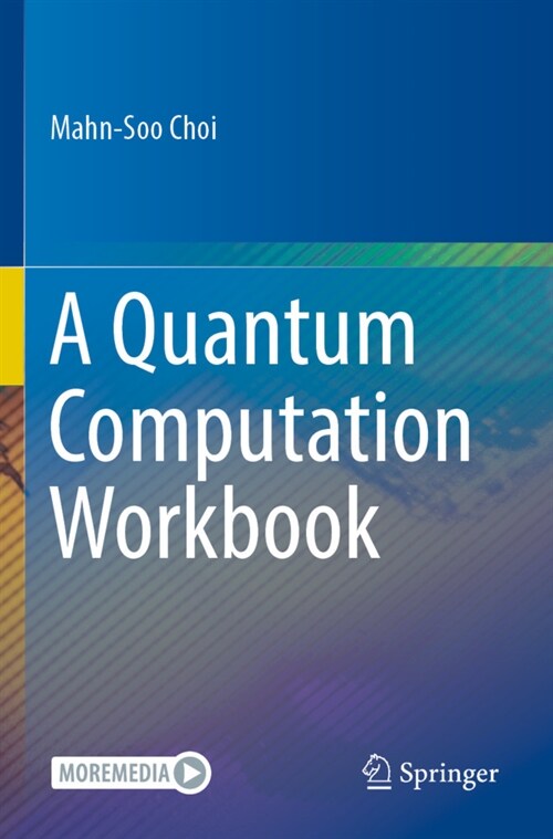 A Quantum Computation Workbook (Paperback)