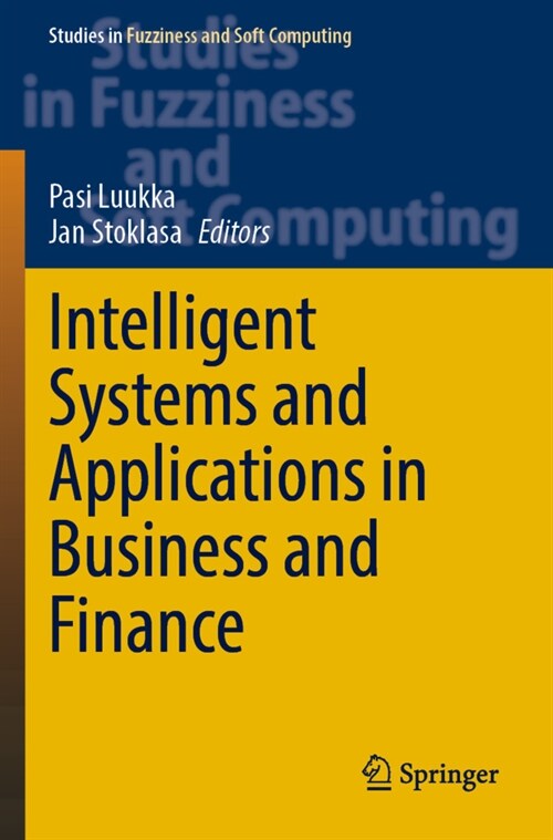 Intelligent Systems and Applications in Business and Finance (Paperback)