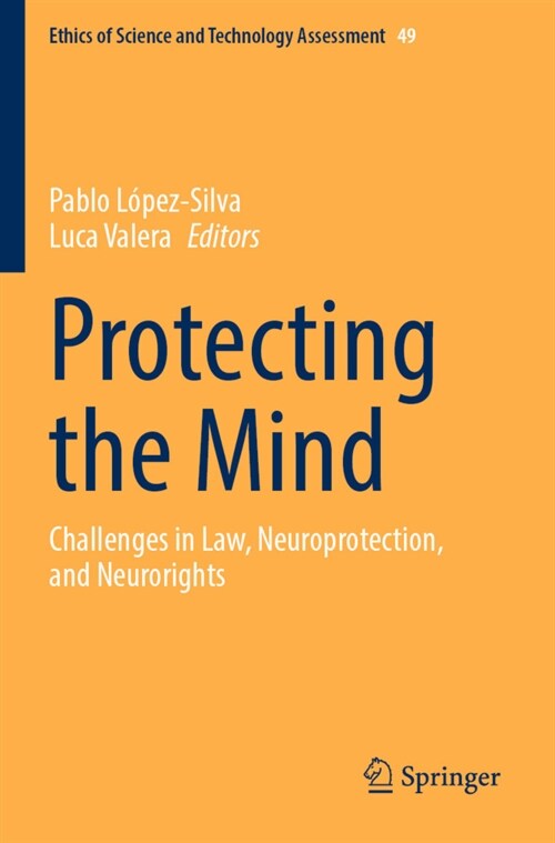 Protecting the Mind: Challenges in Law, Neuroprotection, and Neurorights (Paperback, 2022)