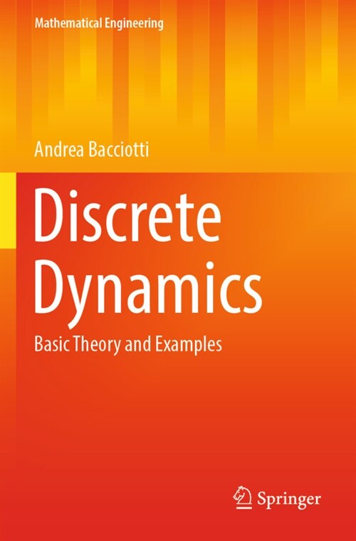 Discrete Dynamics: Basic Theory and Examples (Paperback, 2022)
