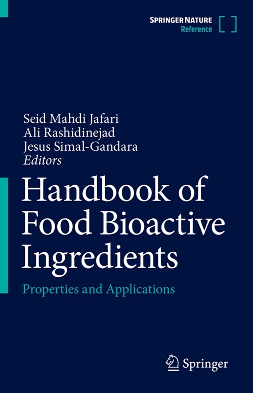 Handbook of Food Bioactive Ingredients: Properties and Applications (Hardcover, 2023)
