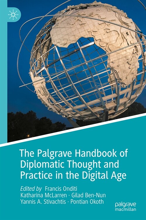 The Palgrave Handbook of Diplomatic Thought and Practice in the Digital Age (Hardcover)