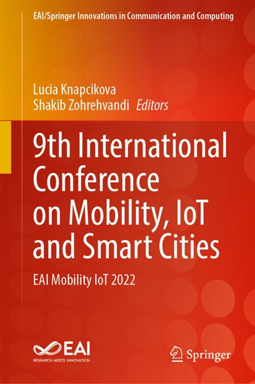 9th International Conference on Mobility, Iot and Smart Cities: Eai Mobility Iot 2022 (Hardcover, 2023)