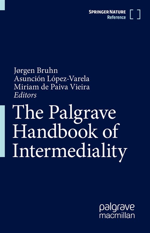 The Palgrave Handbook of Intermediality (Hardcover)