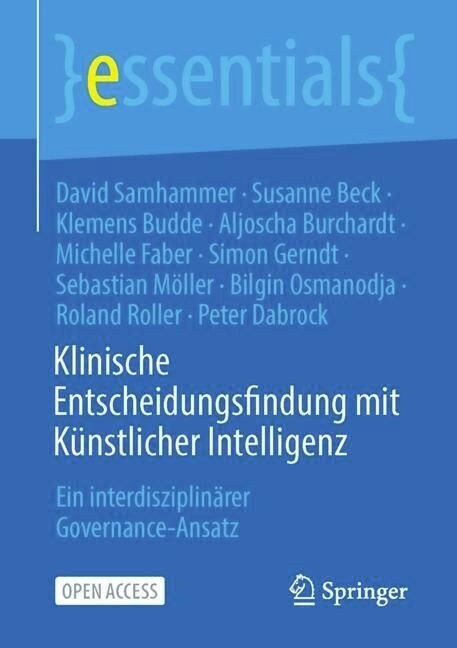 Klinische Entscheidungsfindung Mit K?stlicher Intelligenz: Ein Interdisziplin?er Governance-Ansatz (Paperback, 1. Aufl. 2023)