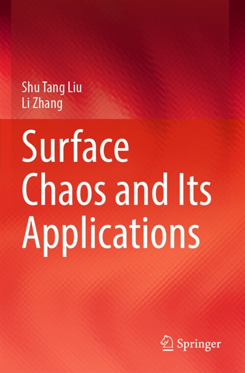 Surface Chaos and Its Applications (Paperback)