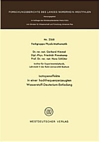 Isotopeneffekte in Einer Hochfrequenzerzeugten Wasserstoff-deuterium-entladung (Paperback)