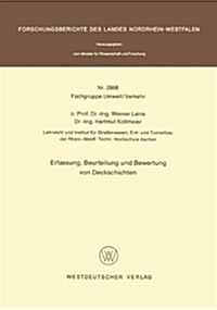 Erfassung, Beurteilung Und Bewertung Von Deckschichten (Paperback)