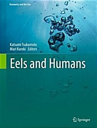 Eels and Humans (Hardcover, 2014)