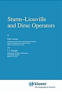 Sturm--Liouville and Dirac Operators (Paperback, Softcover Repri)