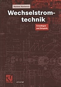 Wechselstromtechnik: Grundlagen Und Beispiele (Paperback, 1999)