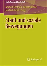 Stadt Und Soziale Bewegungen (Paperback, 2014)