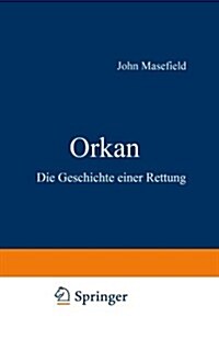 Orkan : Die Geschichte Einer Rettung (Paperback)